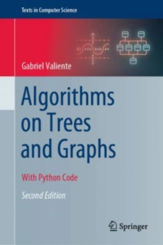 Algorithms on Trees and Graphs : With Python Code Hardback