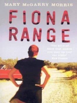 Fiona Range by Mary Mcgarry Morris Paperback