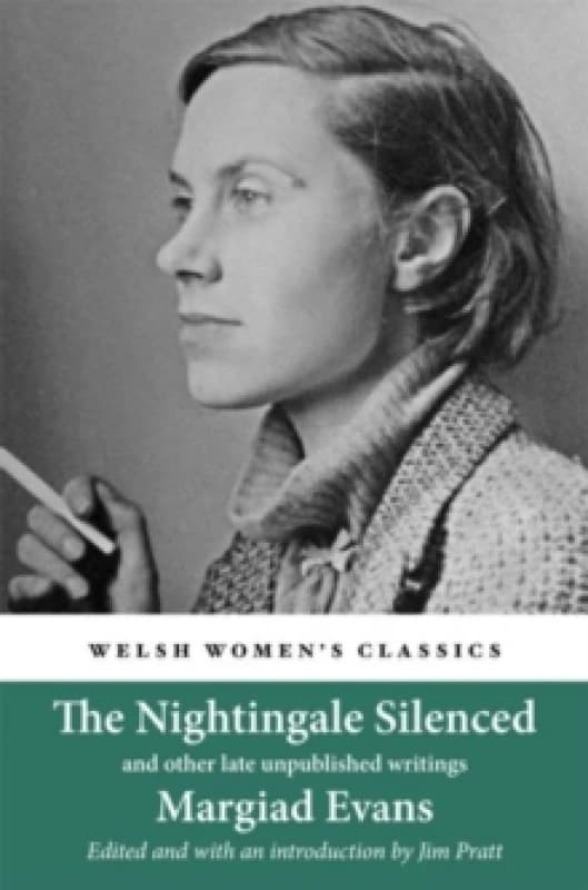 The Nightingale Silenced : and other late unpublished writings Paperback / softback