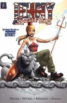 Jenny Sparks by Mark Millar and John Mccrea and James Hodgkins and Ian Hannin and Bill Oneill Paperback