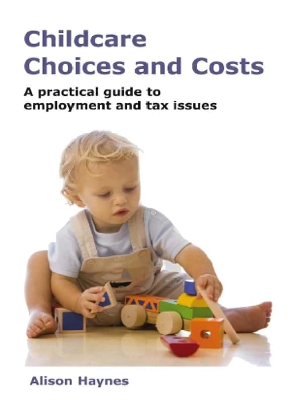 Childcare Choices and Costs by Alison Haynes Book