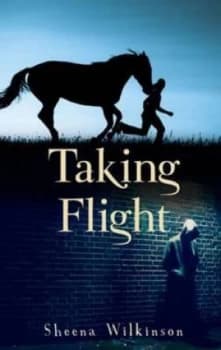 Taking Flight by Sheena Maria Wilkinson Paperback