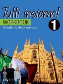 Tutti Insieme Part 1 Workbook by Lucia Dangelo Book