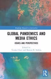 Global Pandemics and Media Ethics Issues and Perspectives