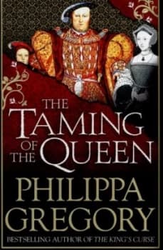 The Taming of the Queen by Philippa Gregory Hardback