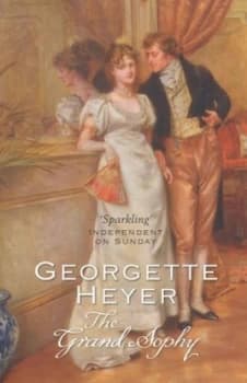 The Grand Sophy by Georgette Heyer Paperback