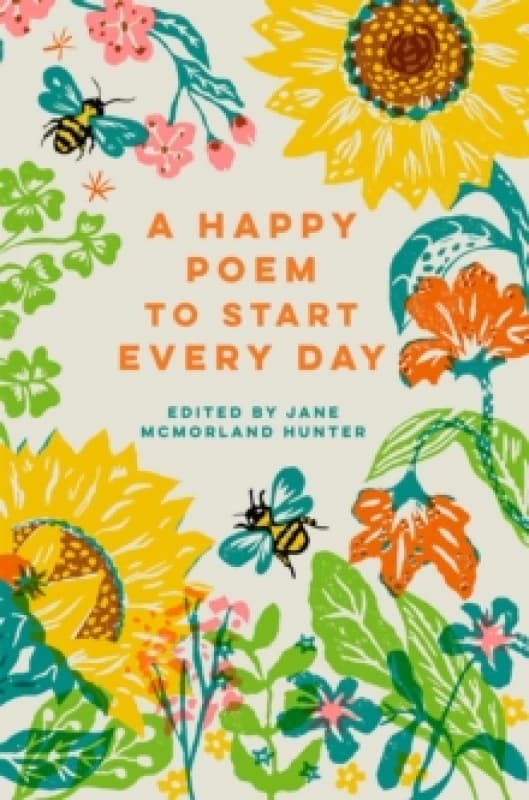 A Happy Poem to Start Every Day : Volume 6 Hardback
