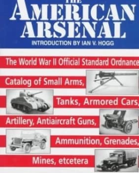 The American Arsenal Hardback