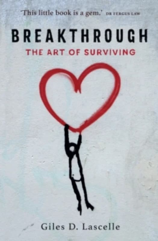 Breakthrough : The Art of Surviving Paperback / softback