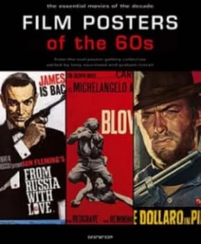 Film Posters of the 60s by Tony Nourmand and Graham Marsh and Reel Poster Gallery Paperback