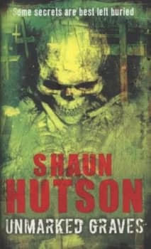 Unmarked Graves by Shaun Hutson Paperback