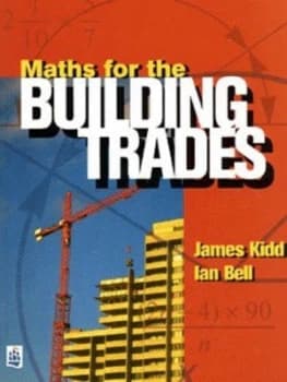 Maths for the Building Trades by James Kidd Paperback