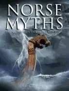 norse myths viking legends of heroes and gods