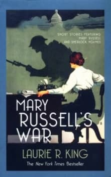 Mary Russells War and Other Stories of Suspense by Laurie R. King Book