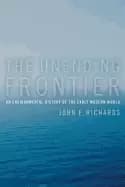 unending frontier an environmental history of the early modern world