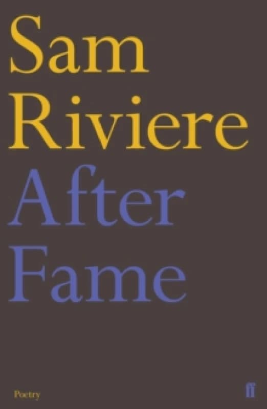 After Fame. Paperback. By Sam Riviere Books