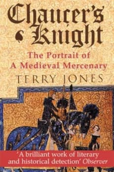 Chaucers Knight by Terry Jones Paperback