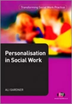 Personalisation in Social Work by Ali Gardner Paperback