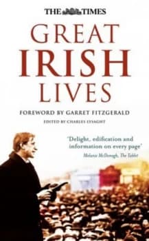The Times Great Irish Lives by Garret Fitzgerald Paperback