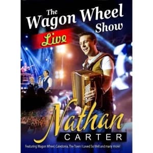 Nathan Carter - The Wagon Wheel Show DVD