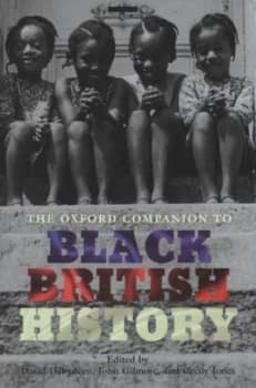 The Oxford Companion to Black British History by David Dabydeen Paperback