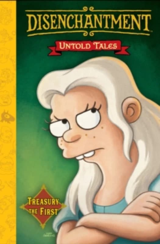 Disenchantment: Untold Tales Vol.1 Hardback