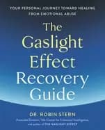gaslight effect recovery guide your personal journey toward healing from em