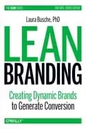 lean branding creating dynamic brands to generate conversion