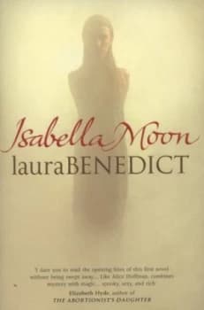 Isabella Moon by Laura Benedict Paperback