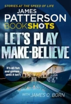 Lets Play Make-Believe by James Patterson Paperback