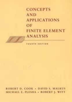 Concepts and Applications of Finite Element Analysis by Robert D. Cook Hardback