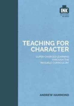 Teaching for Character by Andrew Hammond Paperback