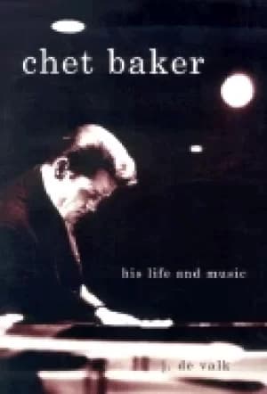 chet baker his life and music