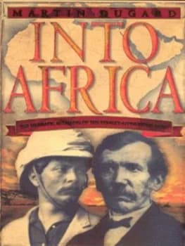 Into Africa by Martin Dugard Hardback