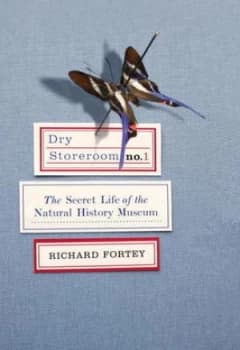 Dry Storeroom No. 1 by Richard a Fortey Hardback
