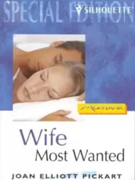 Wife most wanted by Joan Elliott Pickart