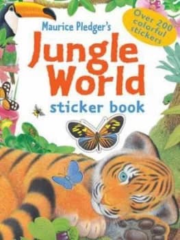 Jungle World Sticker Book by Maurice Pledger Paperback