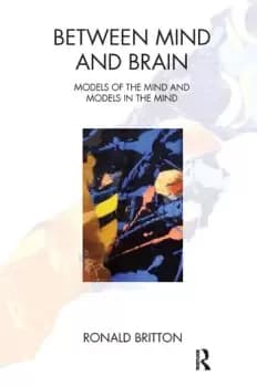 Between Mind and BrainModels of the Mind and Models in the Mind