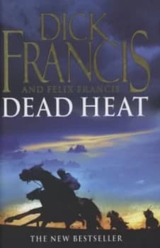 Dead Heat by Dick Francis Hardback