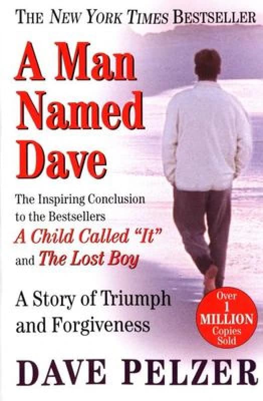 A Man Named Dave by Dave Pelzer Book