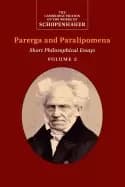 schopenhauer parerga and paralipomena volume 2 short philosophical essays