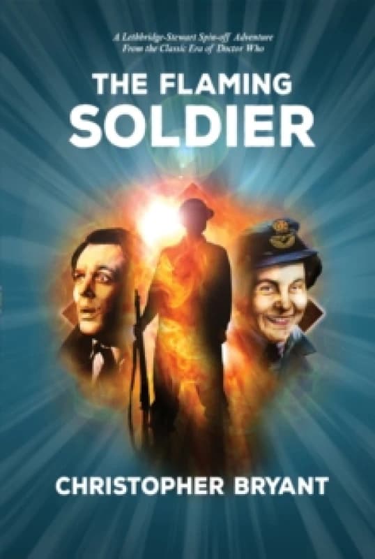 The Flaming Soldier. Hardback. By Christopher Bryant Books