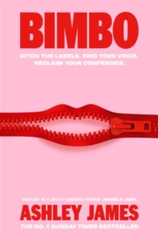 Bimbo : Ditch the Labels. Find Your Voice. Reclaim Your Confidence. Hardback