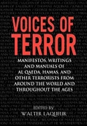 voices of terror manifestos writings and manuals of al qaeda hamas and oth