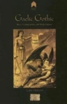 Gaelic Gothic by Luke Gibbons Paperback