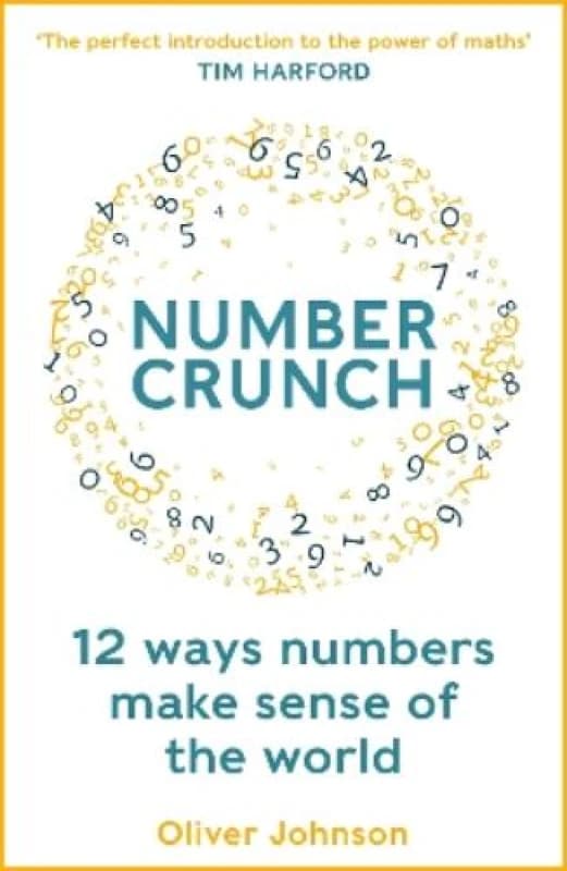 Numbercrunch : 12 Ways Numbers Make Sense of the World Paperback / softback