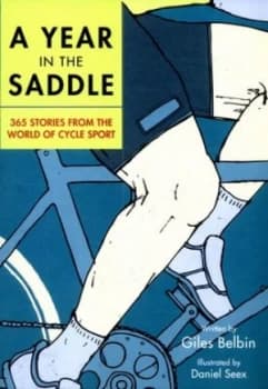 A Year in the Saddle by Giles Belbin Hardback
