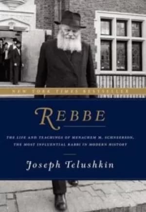 Rebbe by Joseph Telushkin