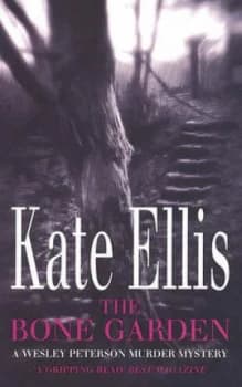 The Bone Garden by Kate Ellis Book