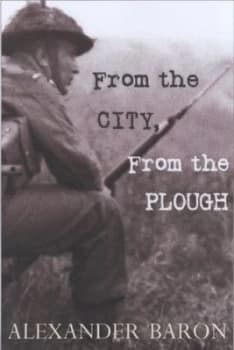 From the City from the Plough by Alexander Baron Paperback